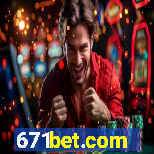 671bet.com