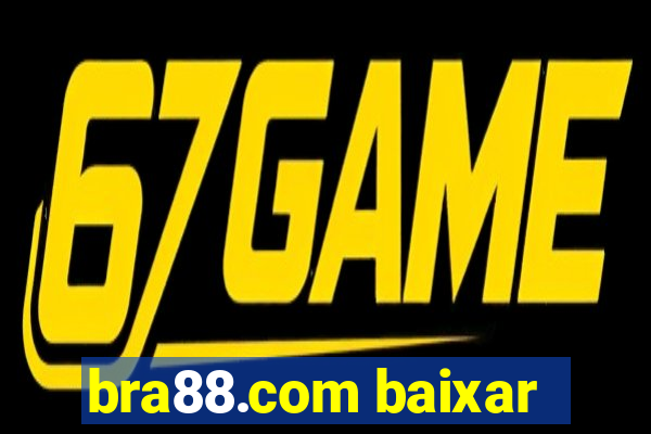 bra88.com baixar