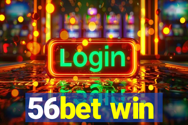 56bet win