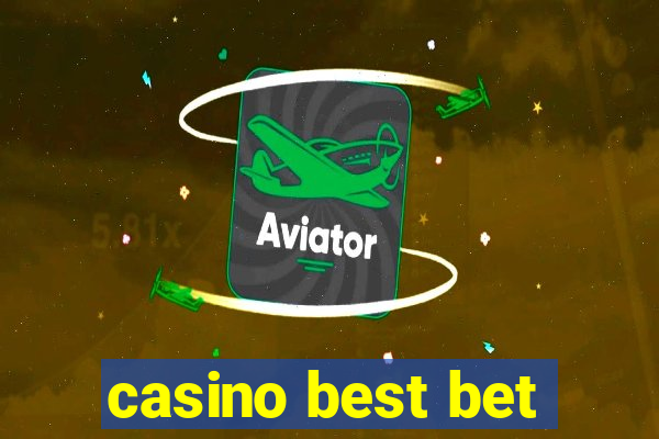 casino best bet