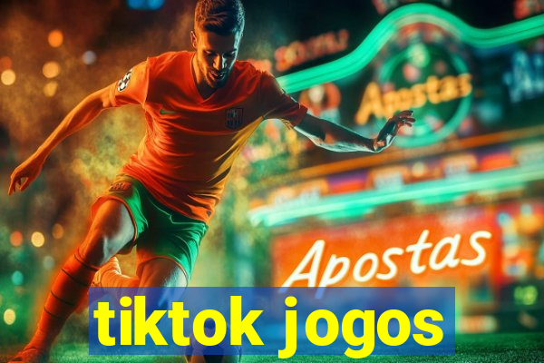 tiktok jogos