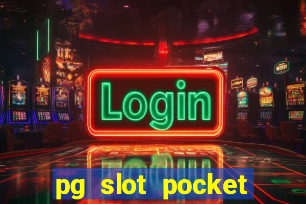 pg slot pocket games soft