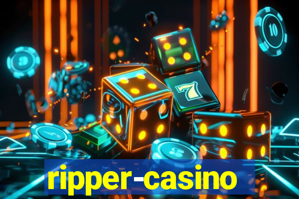 ripper-casino