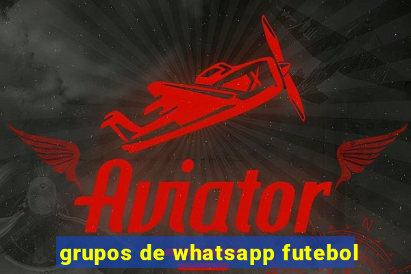 grupos de whatsapp futebol