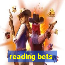 reading bets