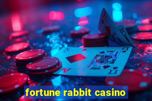 fortune rabbit casino