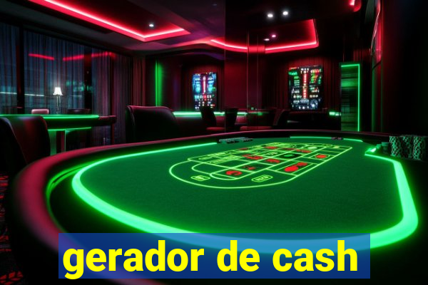 gerador de cash