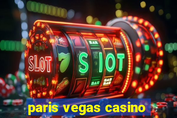 paris vegas casino