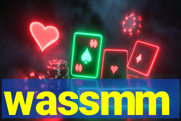 wassmm