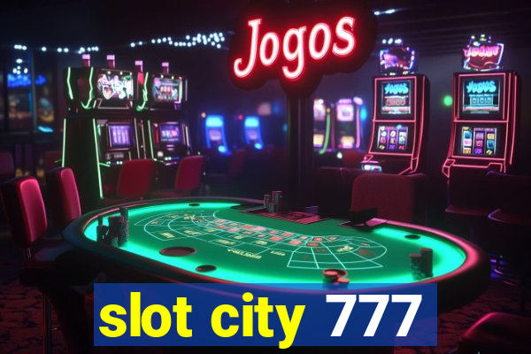 slot city 777