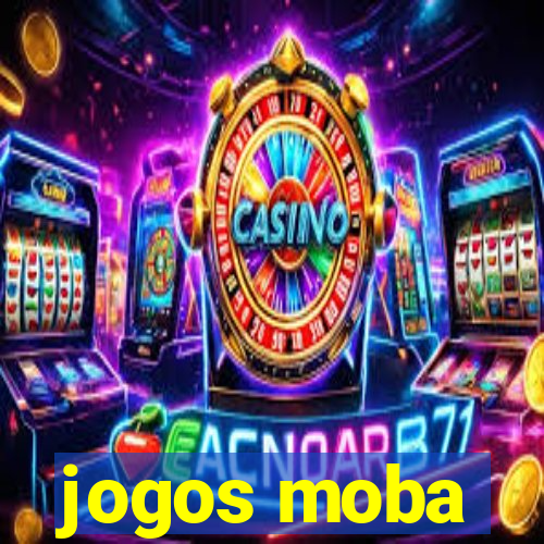 jogos moba