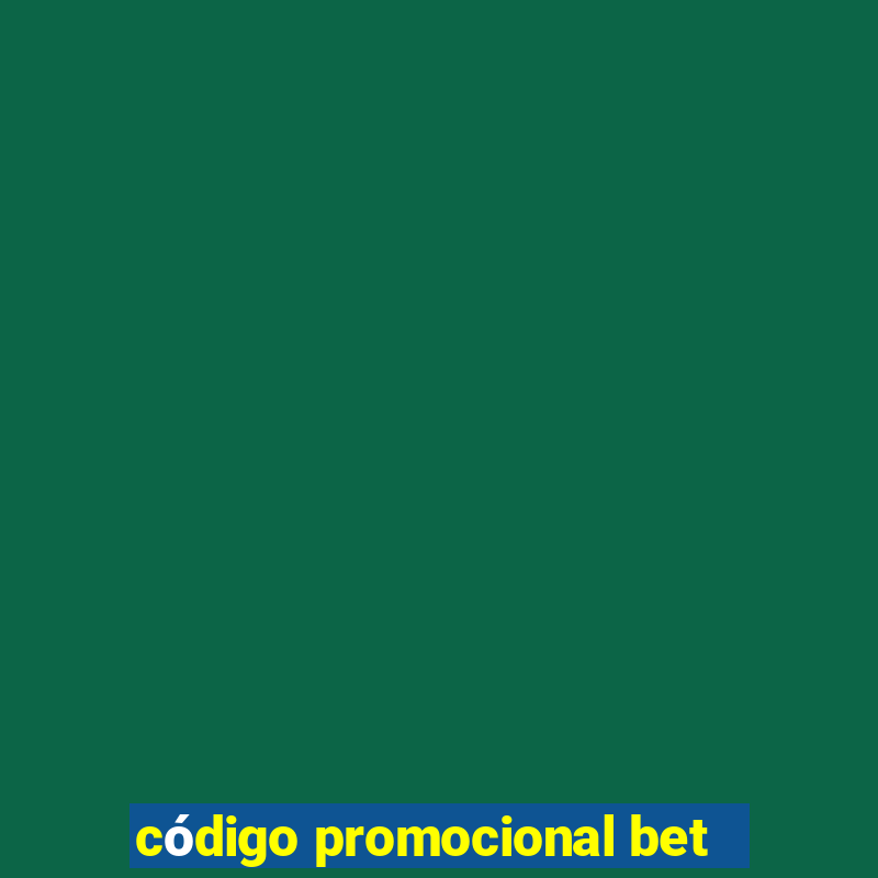 código promocional bet