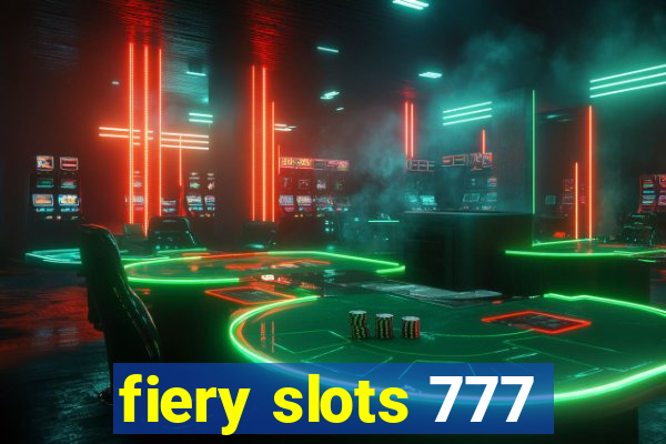 fiery slots 777