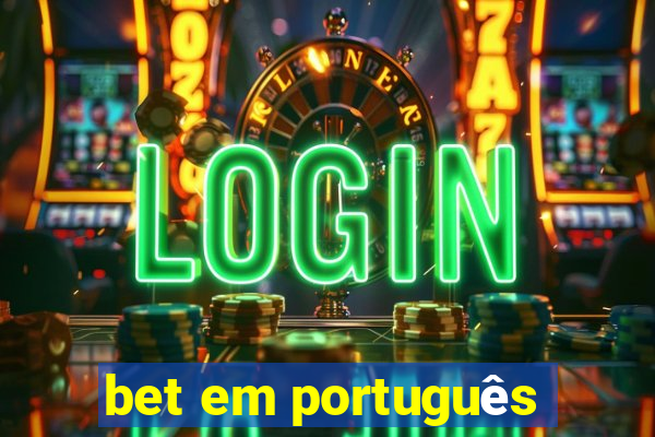 bet em português