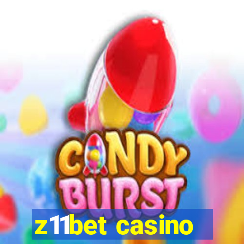 z11bet casino