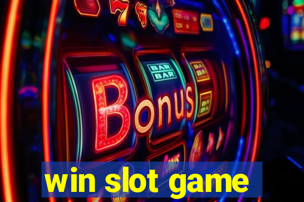 win slot game