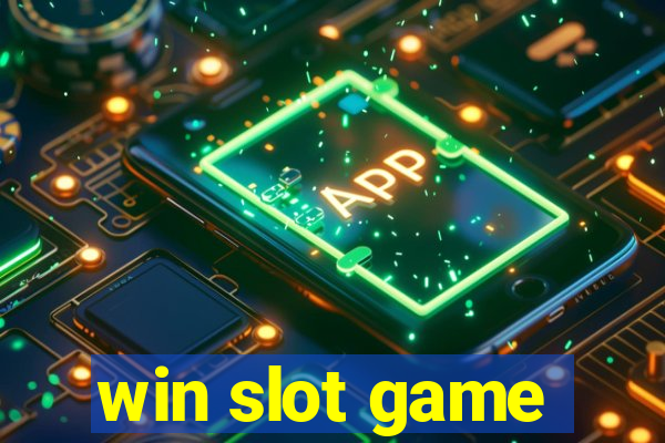 win slot game