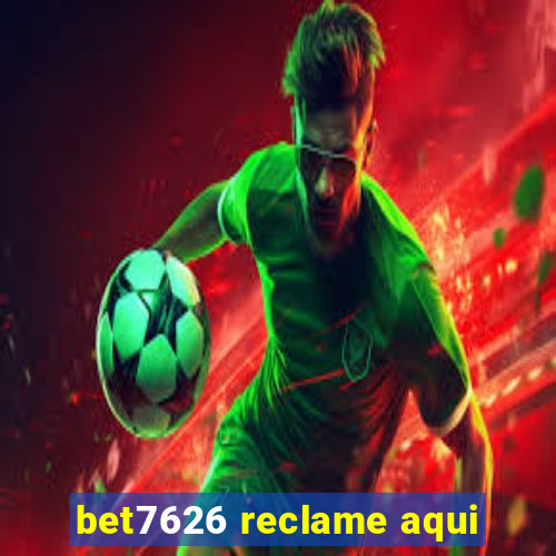 bet7626 reclame aqui