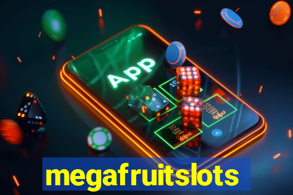 megafruitslots