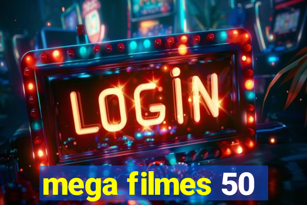 mega filmes 50