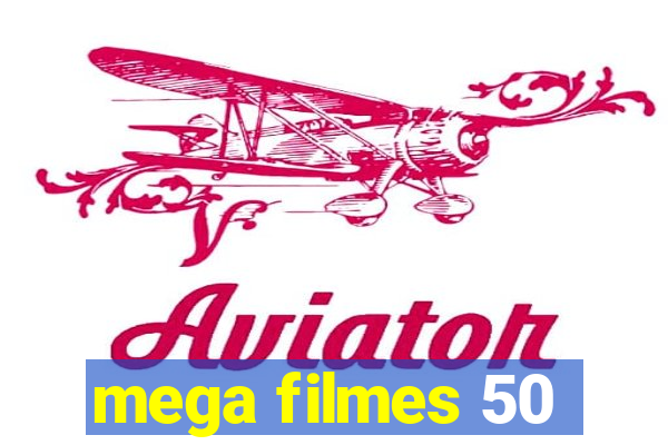 mega filmes 50