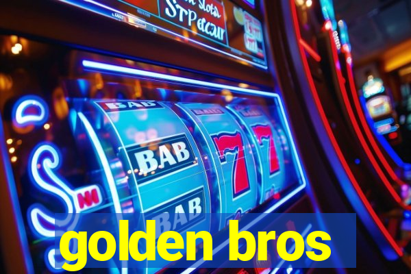 golden bros