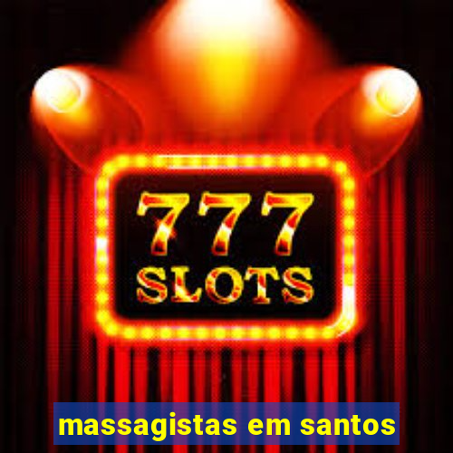 massagistas em santos