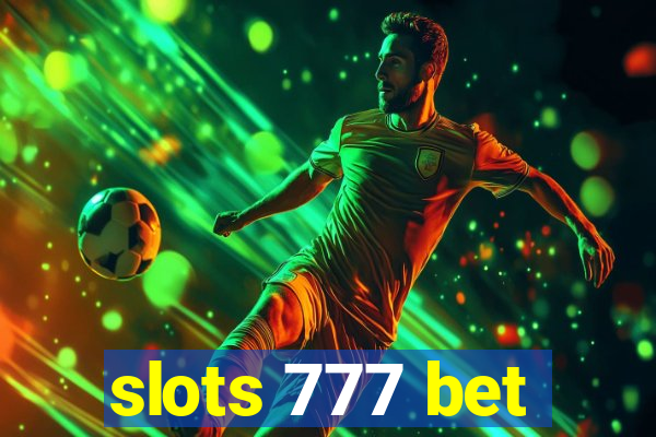 slots 777 bet