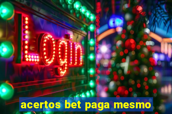 acertos bet paga mesmo