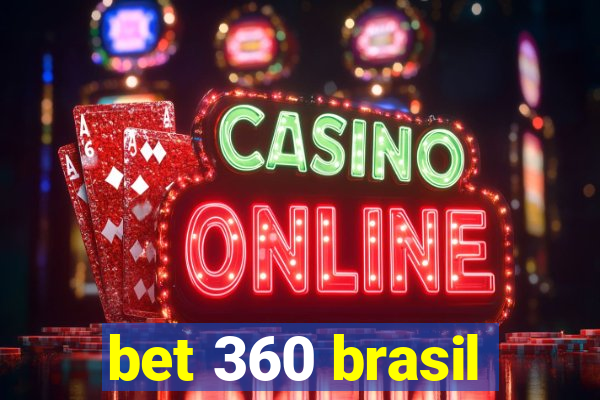 bet 360 brasil