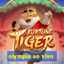 olympia ao vivo