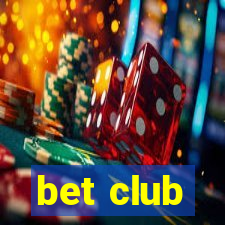 bet club