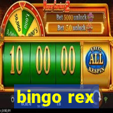 bingo rex