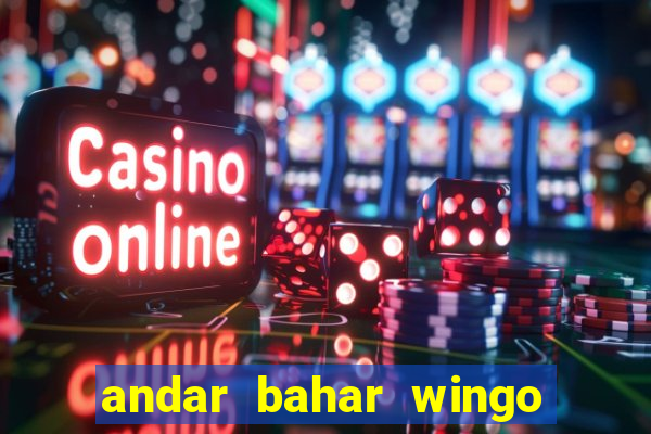 andar bahar wingo pro 2023