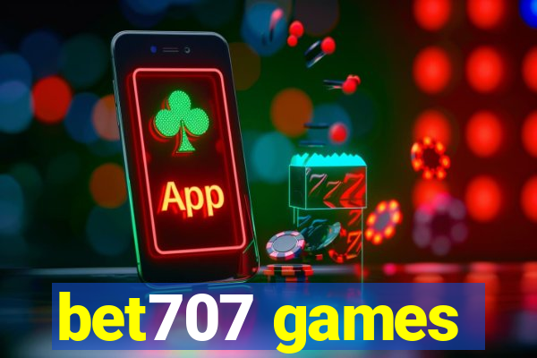 bet707 games