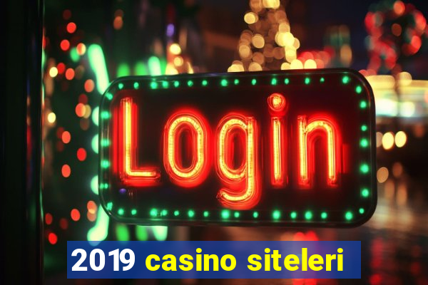 2019 casino siteleri