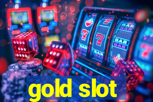 gold slot