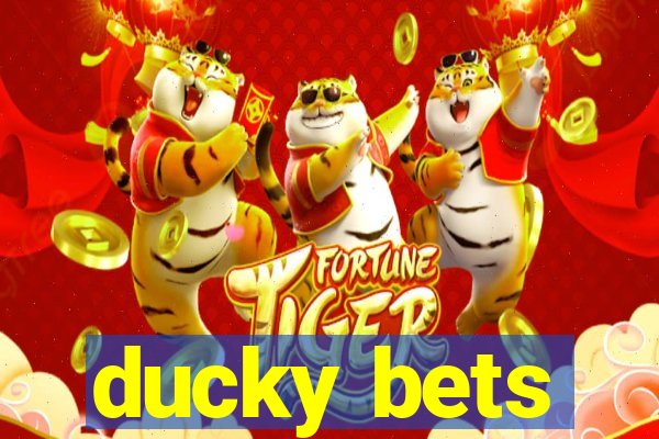 ducky bets