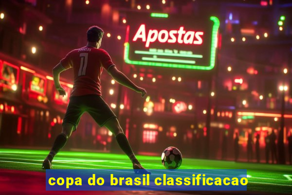 copa do brasil classificacao