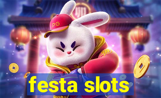 festa slots