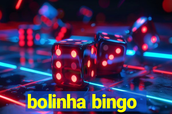 bolinha bingo