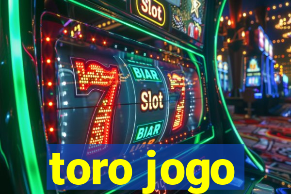 toro jogo