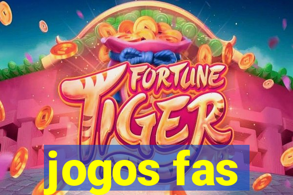 jogos fas