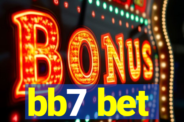 bb7 bet