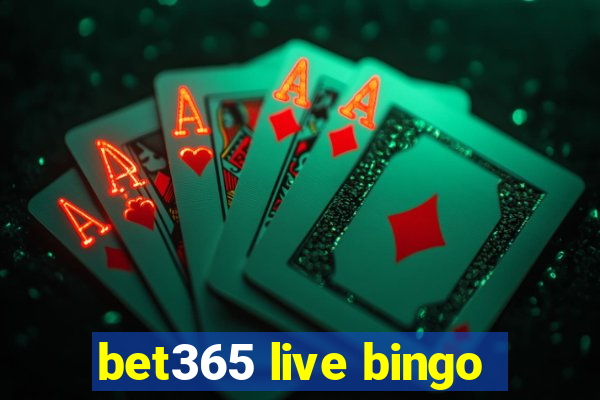 bet365 live bingo