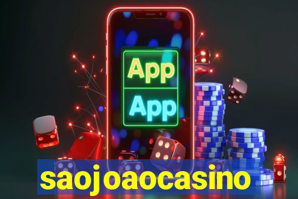 saojoaocasino