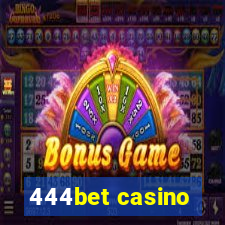 444bet casino