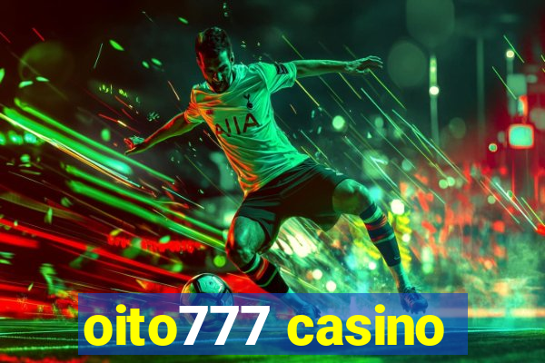 oito777 casino