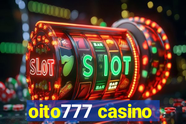 oito777 casino