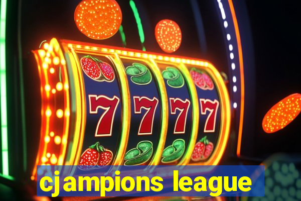 cjampions league